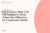 GiftNYou vs Other UAE Gift Suppliers: What Makes the Difference for Corporate Clients