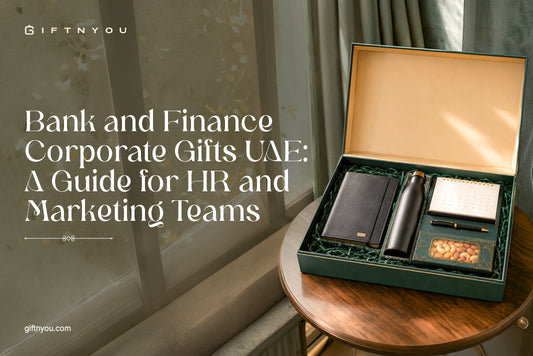 bank-and-finance-corporate-gifts-uae:-a-guide-for-hr-and-marketing-teams