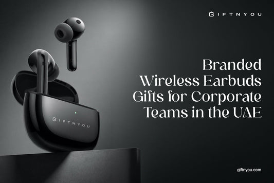 Branded Wireless Earbuds Gifts for Corporate Teams in the UAE