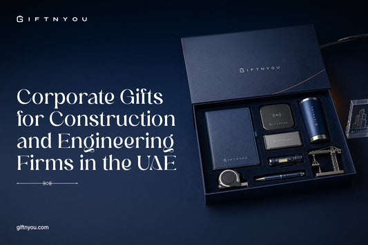 Corporate Gifts for Construction and Engineering Firms in the UAE