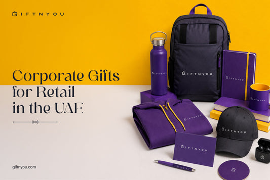 Corporate Gifts for Retail Businesses in the UAE