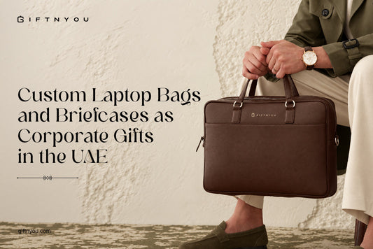 Custom Laptop Bags and Briefcases as Corporate Gifts in the UAE