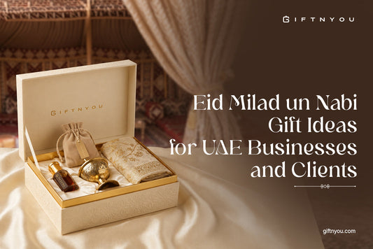 Eid Milad un Nabi Gift Ideas for UAE Businesses and Clients