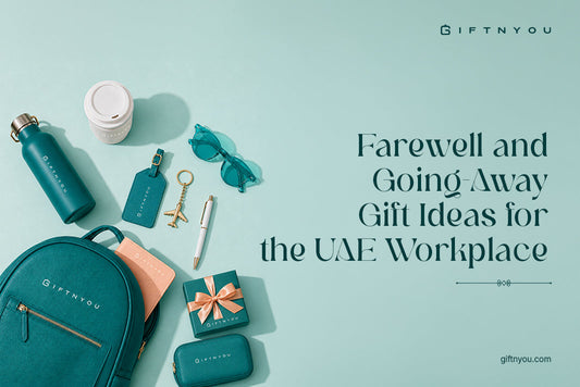 Farewell and Going-Away Gift Ideas for the UAE Workplace