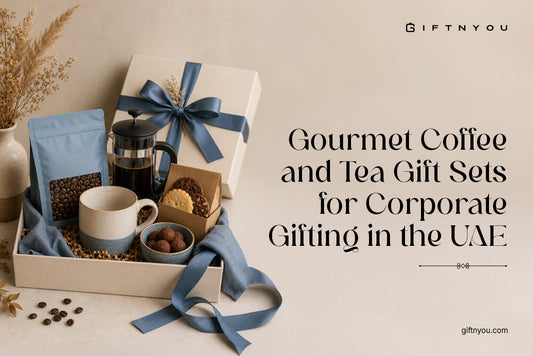 Gourmet Coffee and Tea Gift Sets for Corporate Gifting in the UAE