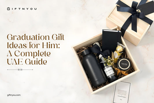 Graduation Gift Ideas for Him: A Complete UAE Guide