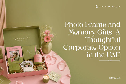 Photo Frame and Memory Gifts: A Thoughtful Corporate Option in the UAE