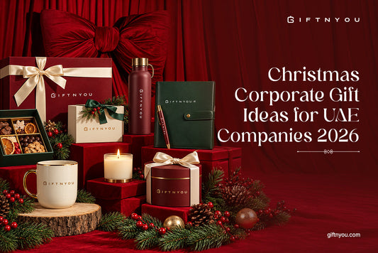 Christmas Corporate Gift Ideas for UAE Companies 2026