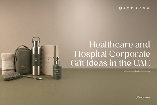 Healthcare and Hospital Corporate Gift Ideas in the UAE