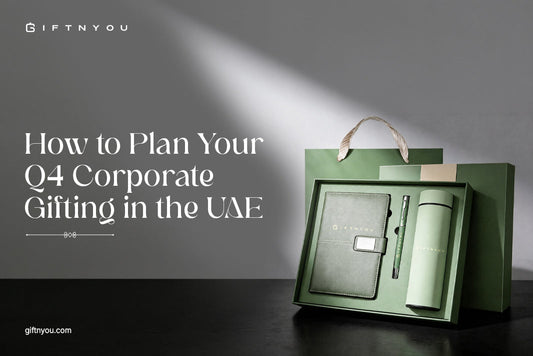 How to Plan Your Q4 Corporate Gifting in the UAE