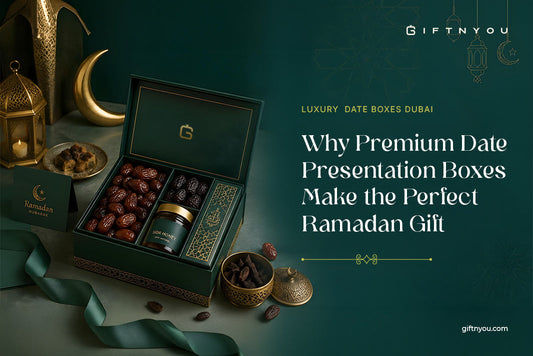 Why Premium Date Presentation Boxes Make the Perfect Ramadan Gift
