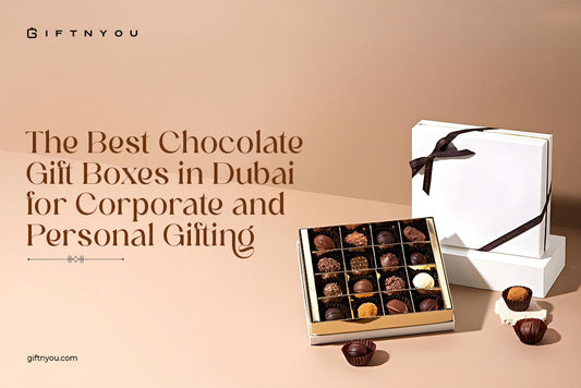 the_best_chocolate_gift_boxes_in_dubai_for_corporate_and_personal_gifting