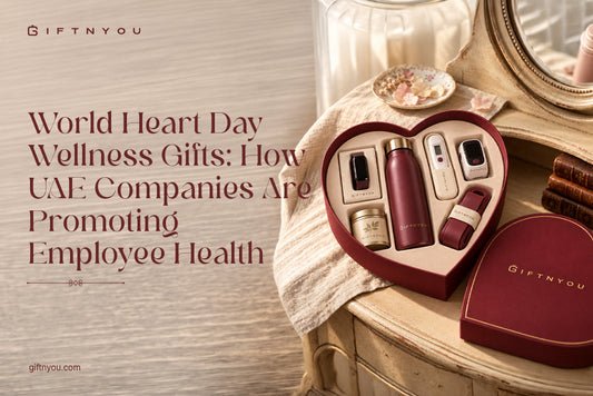 World Heart Day Wellness Gifts: How UAE Companies Are Promoting Employee Health