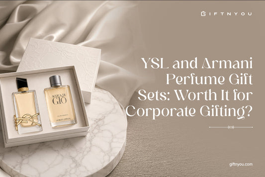 YSL and Armani Perfume Gift Sets: Worth It for Corporate Gifting?